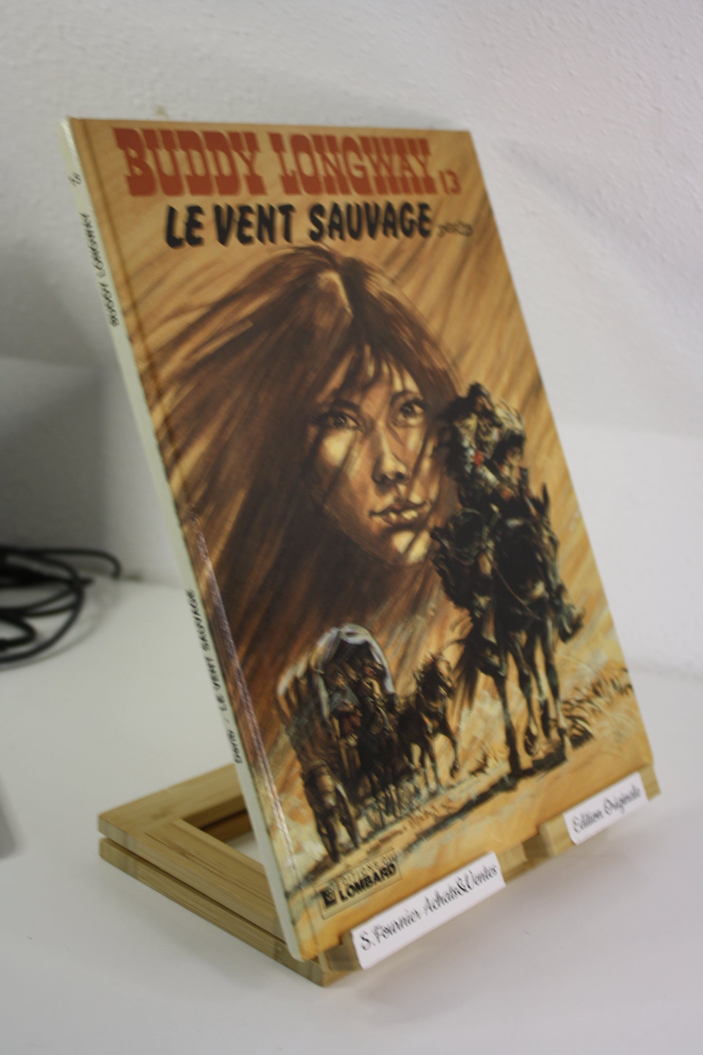 Le vent sauvage – Buddy LongWay – Derib – Du Lombard – EO – 1984