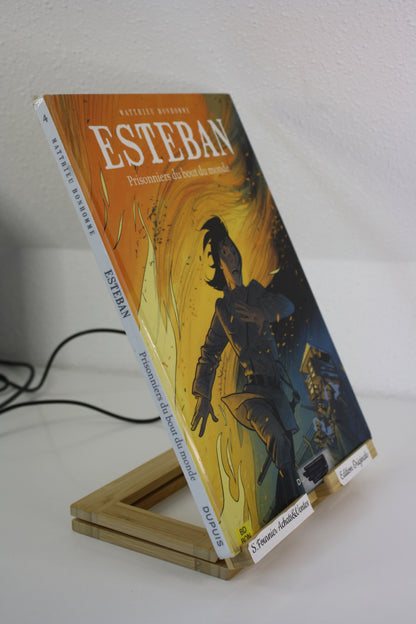 Prisonnier du bout du monde – Estéban – Bonhomme – Dupuis – EO – 2012