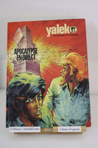 Apocalypse en direct – Yalek – Denayer Duchâteau – Rossel Edition – EO – 1975