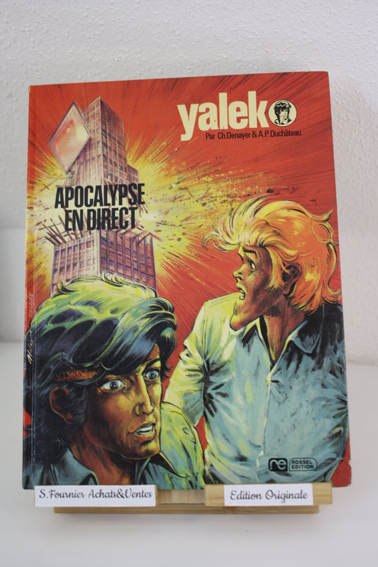 Apocalypse en direct – Yalek – Denayer Duchâteau – Rossel Edition – EO – 1975