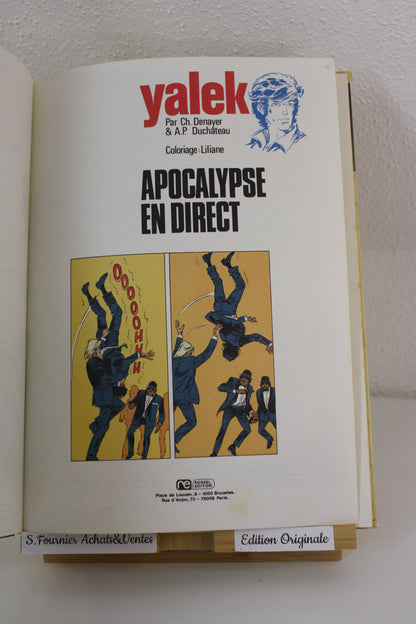 Apocalypse en direct – Yalek – Denayer Duchâteau – Rossel Edition – EO – 1975