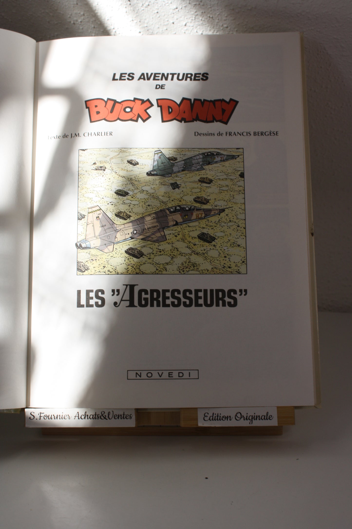 Les « Agresseurs » – Buck Danny – Bergèse Charlier – Novedi – EO – 1988