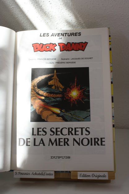 Les secrets de la mer noire – Buck Danny – Bergèse De Douhet – Dupuis – EO – 1994