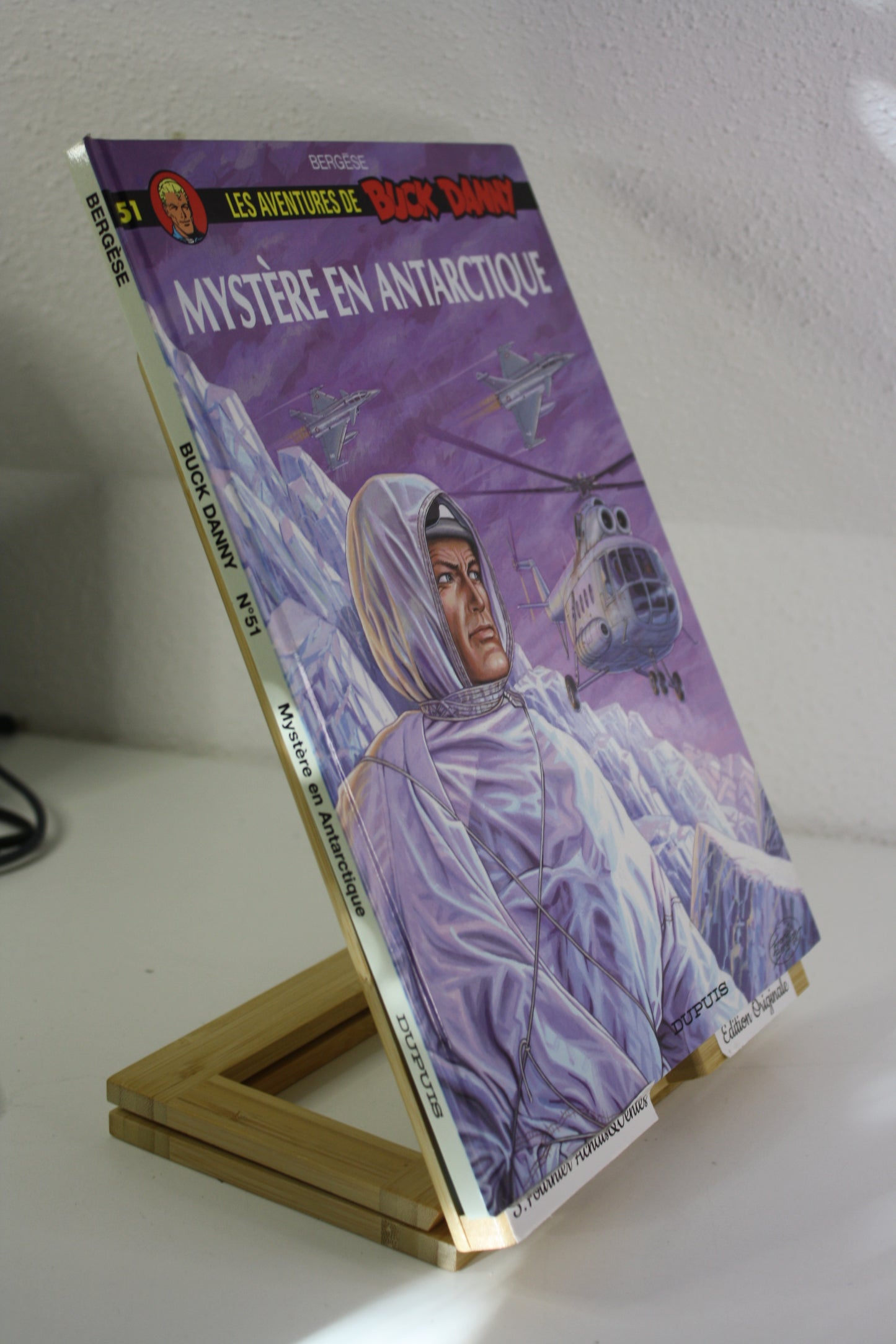 Mystère en Antarctique – Buck Danny – Bergèse – Dupuis – EO – 2005