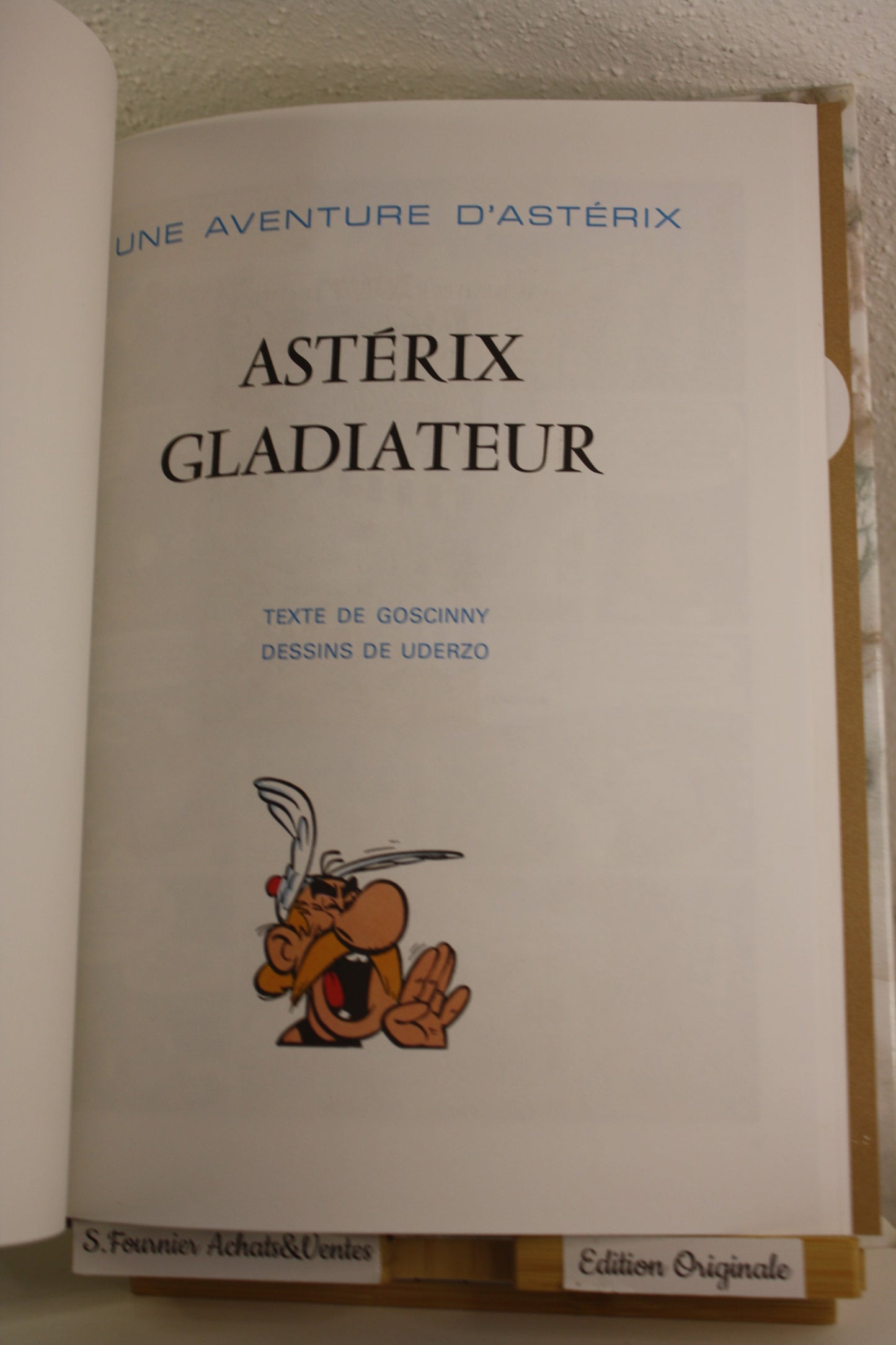Astérix et les goths, Astérix Gladiateur – Astérix – Uderzo Goscinny - Dargaud – EO – 1997