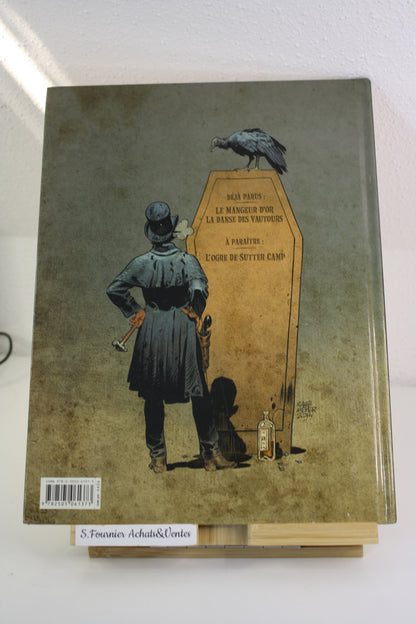 Le mangeur d’or 1 – Undertaker – Meyer Delabie Dorison - Dargaud – Réédition – 2016