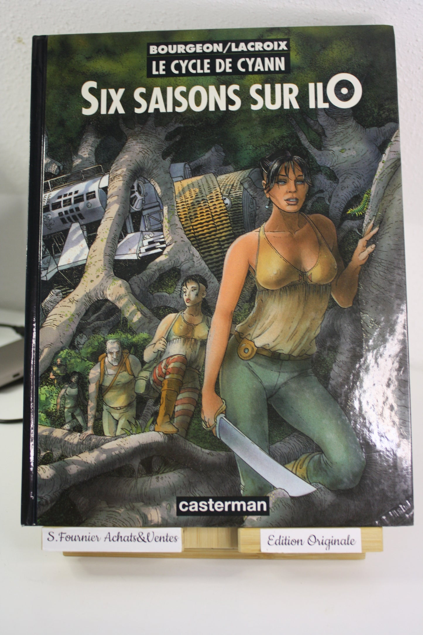 Six saisons sur ILO – Le cycle de Cyann – Bourgeon Lacroix – Casterman – EO – 1997