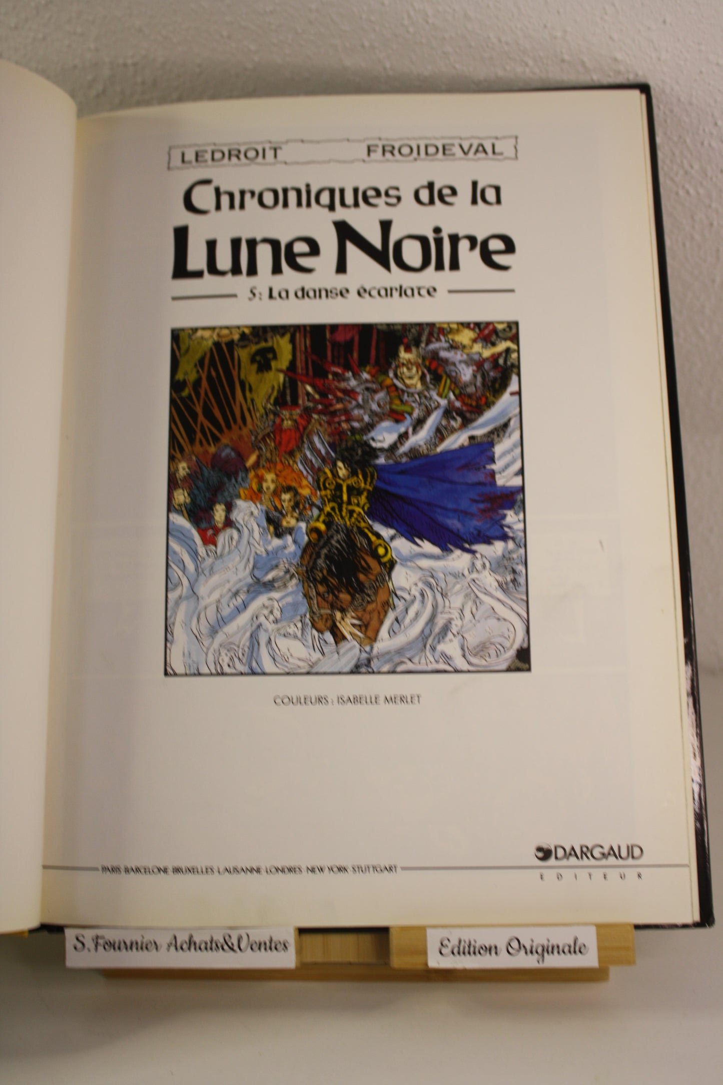 La dance écarlate 5 – Chronique de la lune noire – Ledroit Froideval – Dargaud – EO – 1994