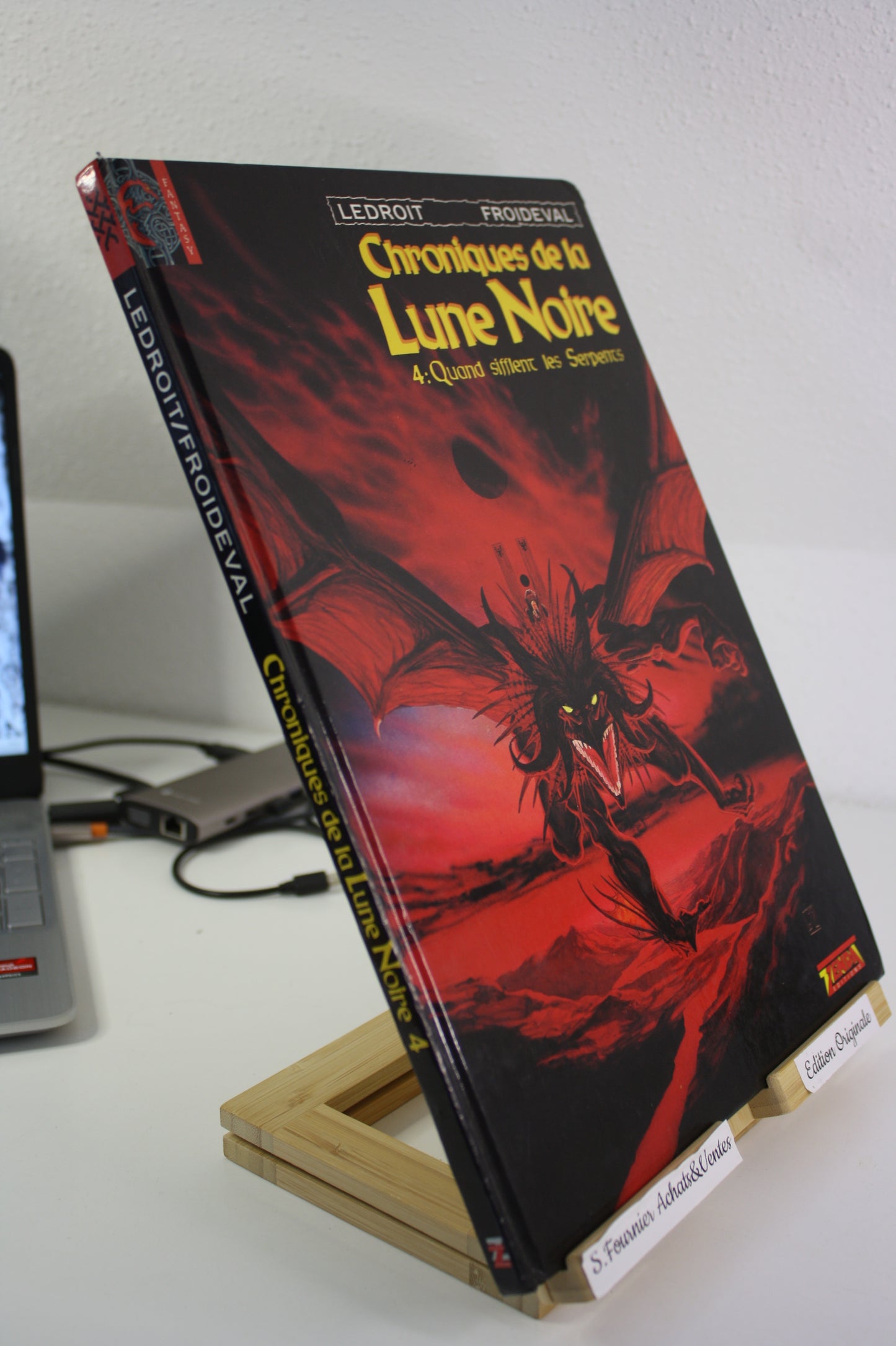 Quand sifflent les serpents 4 – Chronique de la lune noire – Ledroit Froideval – Zenda – EO – 1992
