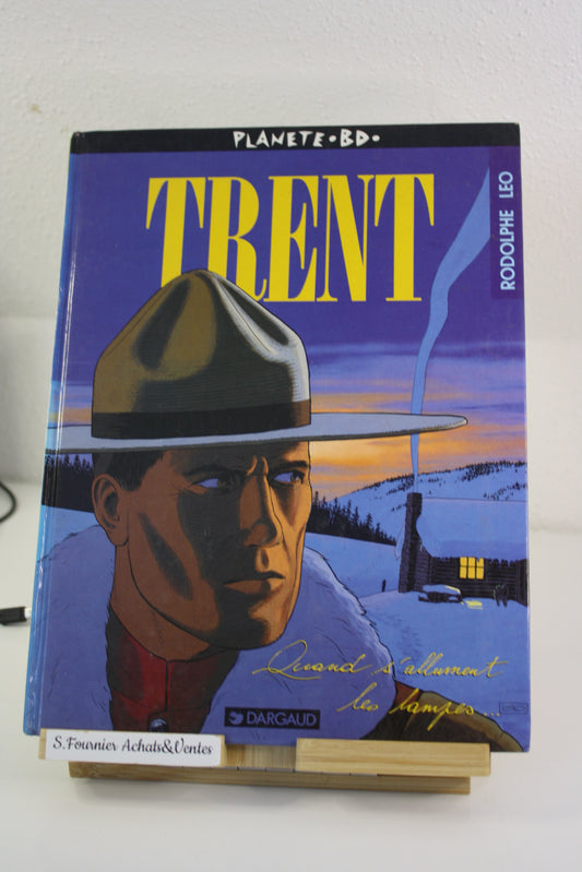 Quand s’allument les lampes – Trent – Léo Rodolphe – Dargaud – Réédition – 1995