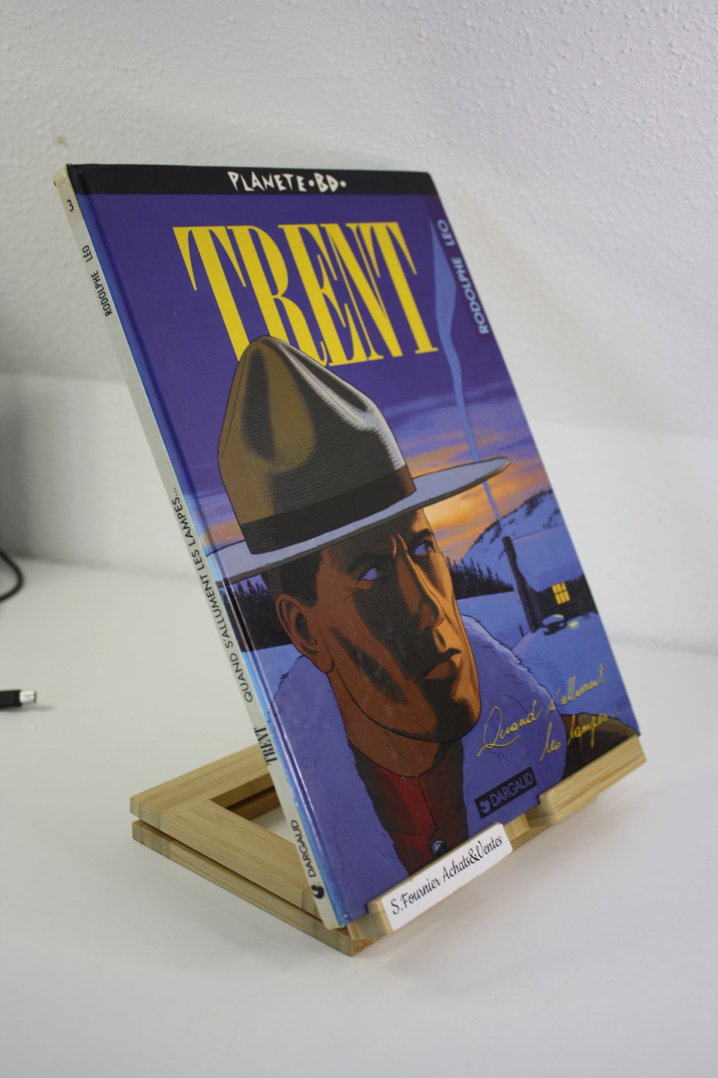 Quand s’allument les lampes – Trent – Léo Rodolphe – Dargaud – Réédition – 1995