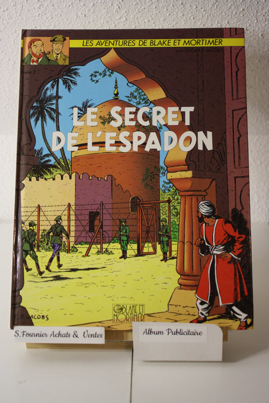 Le secret de l'espadon Tome 2 - Blake et Mortimer - Edgard P Jacques - Delville - Publicitaire - 1999 - ESSO