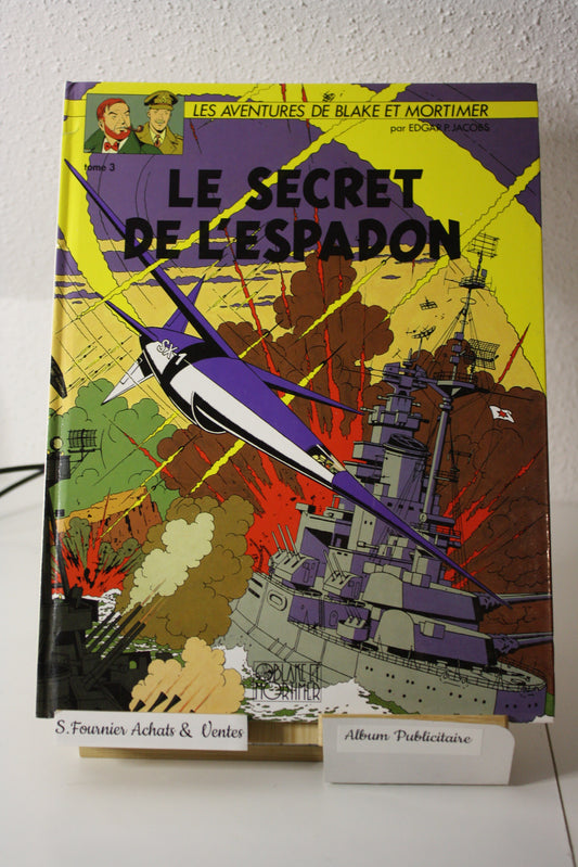 Le secret de l'espadon Tome 3 - Blake et Mortimer - Edgard P Jacques - Delville - Publicitaire - 1999 - ESSO