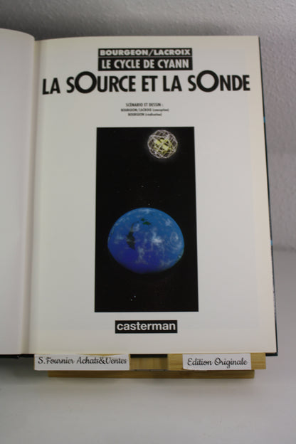 La source et la sonde – Le cycle de Cyann – Bourgeon Lacroix – Casterman – EO – 1994