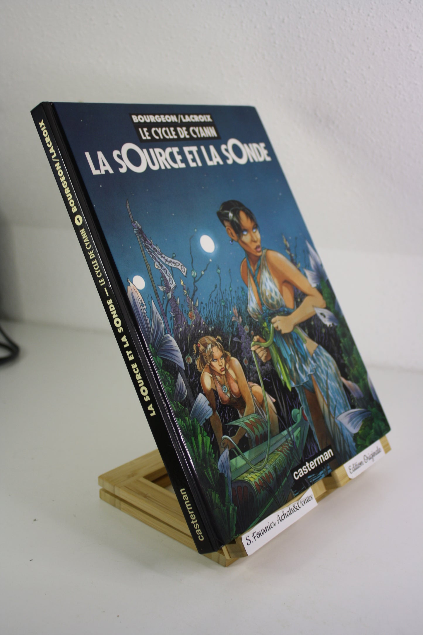 La source et la sonde – Le cycle de Cyann – Bourgeon Lacroix – Casterman – EO – 1994