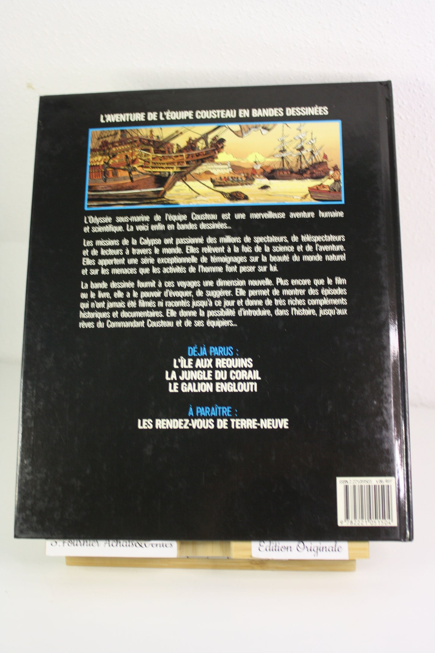 Le galion englouti – L’équipe Cousteau – Sérafini Paccalet – Robert Laffont – EO – 1986