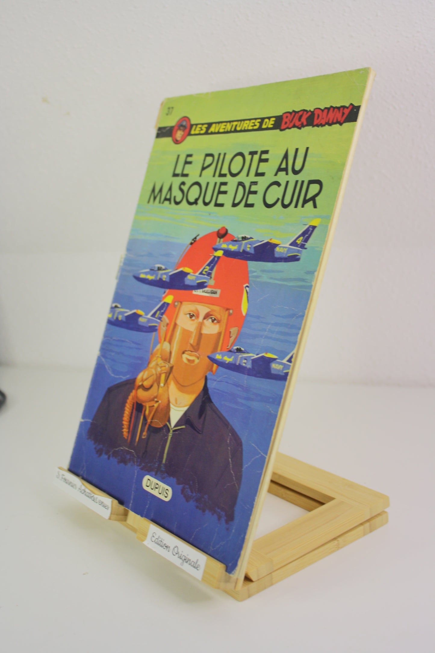 Le pilote au masque de cuir – Buck Danny – Charlier Hubinon – Dupuis – EO – 1971
