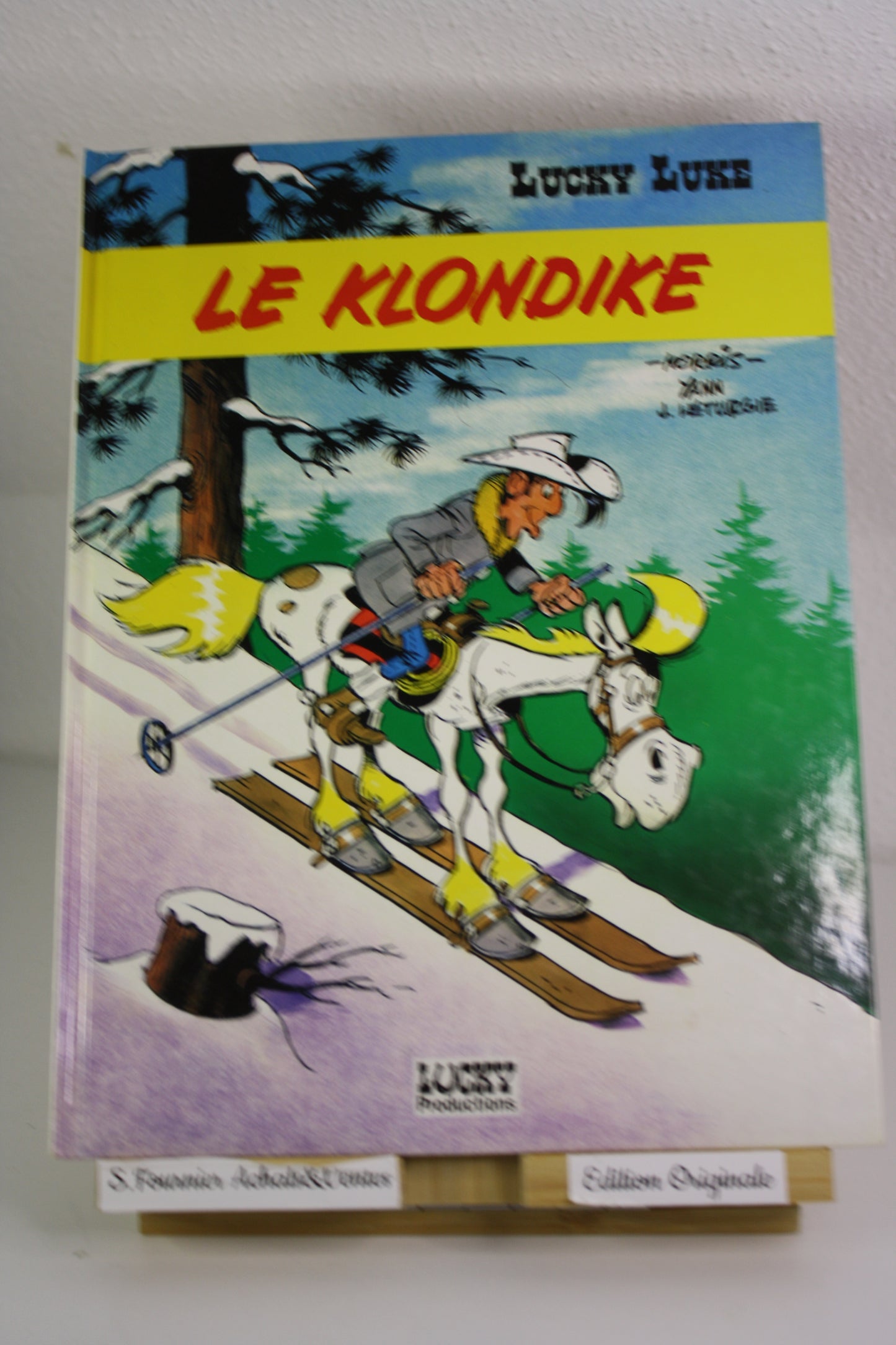 Le Klondike – Lucky Luke – Morris Yann Léturgie – Lucky Production – EO – 1986