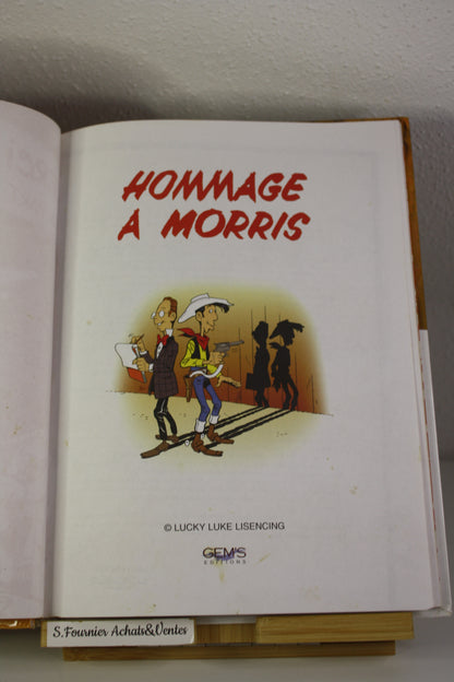 Hommage à Morris – Le père de lucky Luke – Collectifs – GEMS – Réédition – 1999