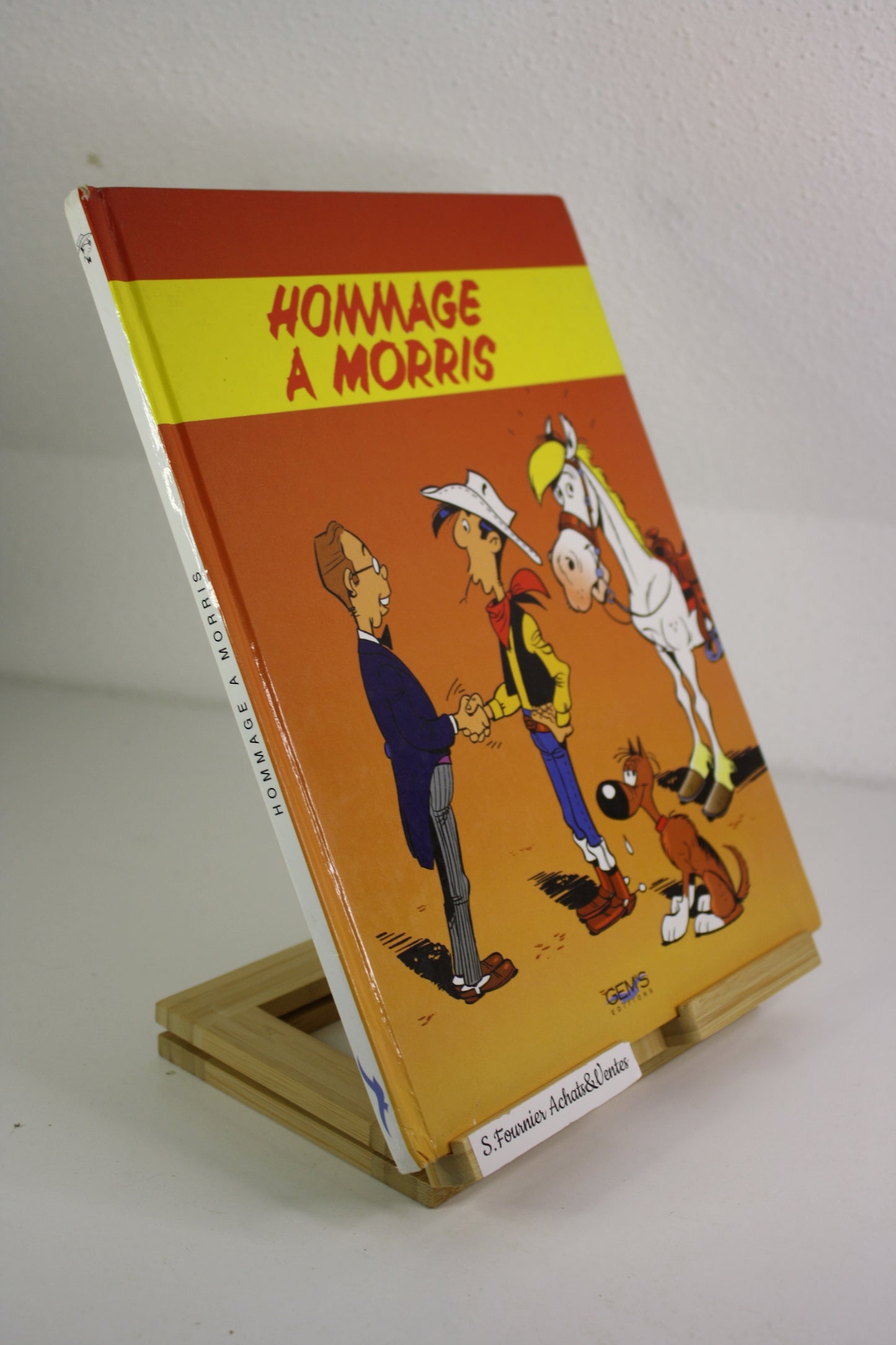 Hommage à Morris – Le père de lucky Luke – Collectifs – GEMS – Réédition – 1999
