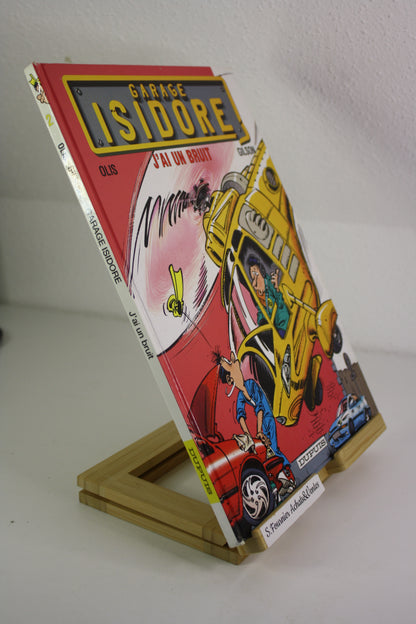 J’ai un bruit – Garage Isidore – Olis Gilson – Dupuis – EO – 1995