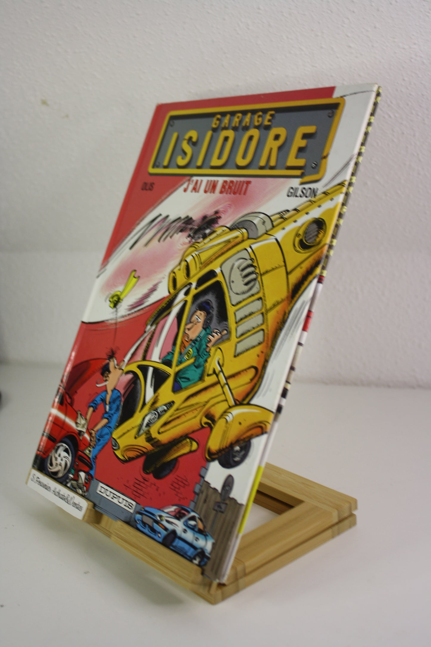 J’ai un bruit – Garage Isidore – Olis Gilson – Dupuis – EO – 1995