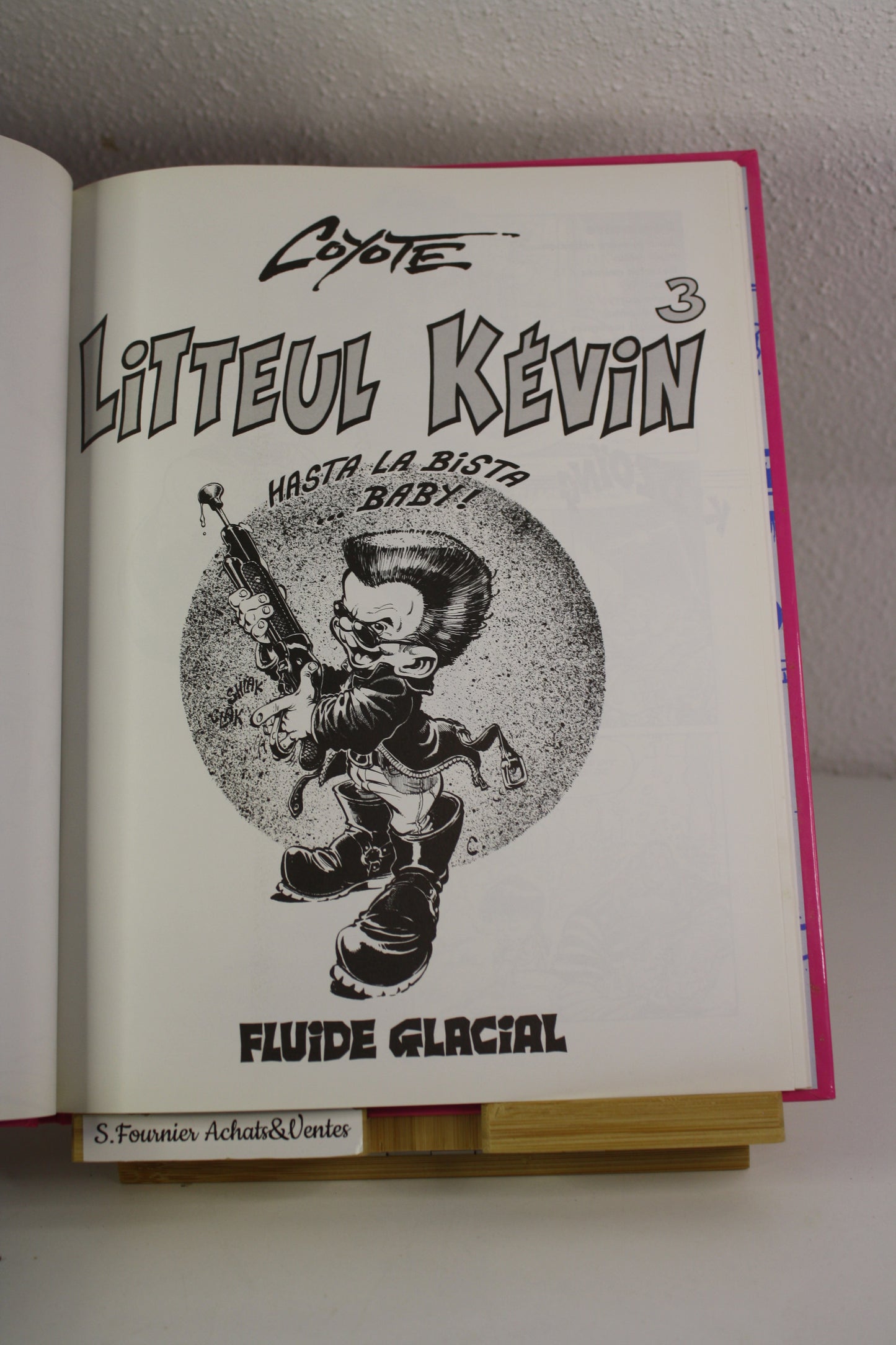 Hasta la Vista… Baby ! – Litteul Kévin - Coyote – Audie – Réédition – 2004