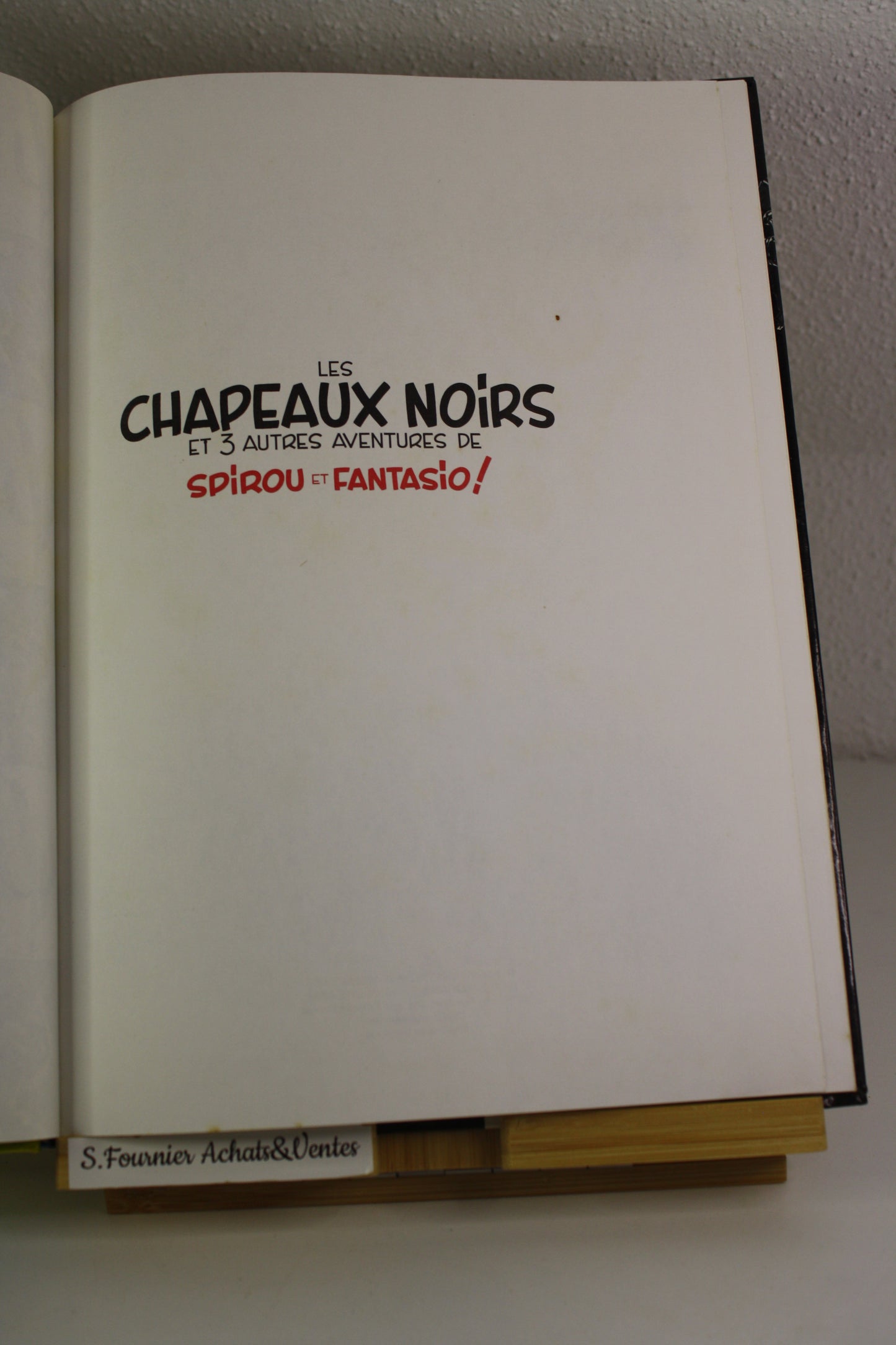 Les chapeaux noirs – Spirou et Fantasio – Franquin Jijé – Dupuis – Réédition – 1993