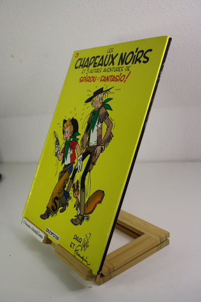 Les chapeaux noirs – Spirou et Fantasio – Franquin Jijé – Dupuis – Réédition – 1993