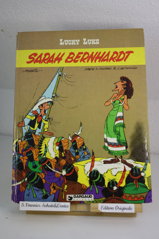 Sarah Bernhardt – Lucky Luke – Morris Fauche Léturgie – Dargaud – EO – 1982
