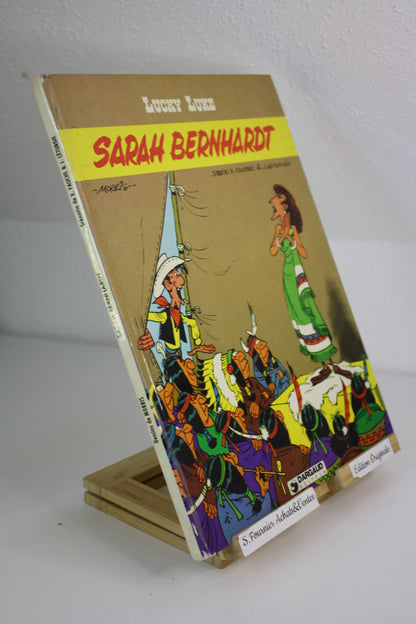 Sarah Bernhardt – Lucky Luke – Morris Fauche Léturgie – Dargaud – EO – 1982