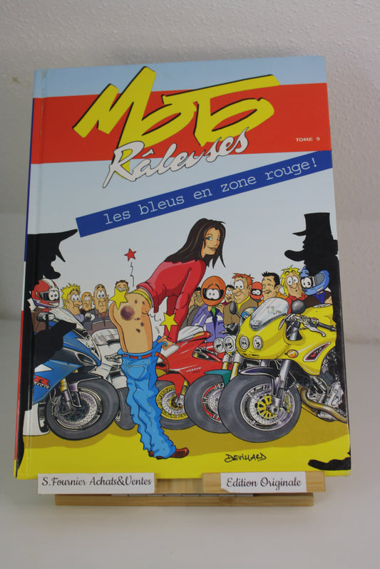 Les bleues en zone rouge – Moto râleuses – Devillard Sauvadet– moto Râleuses – EO – 2006