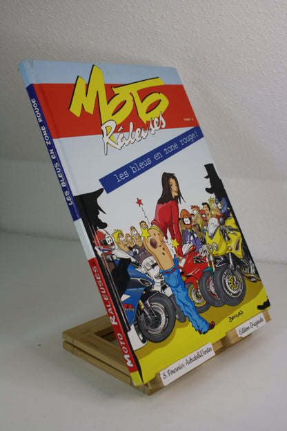 Les bleues en zone rouge – Moto râleuses – Devillard Sauvadet– moto Râleuses – EO – 2006