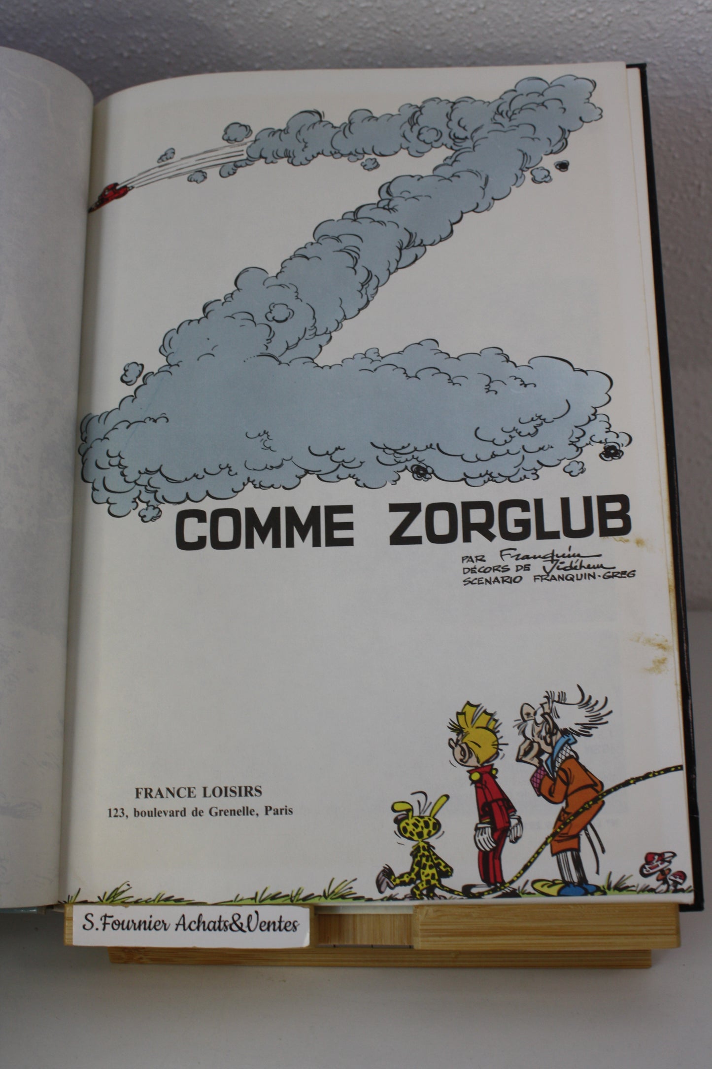 Z comme Zorglub – Spirou et Fantasio – Franquin Jeremy Greg – France Loisir – Réédition - 1982