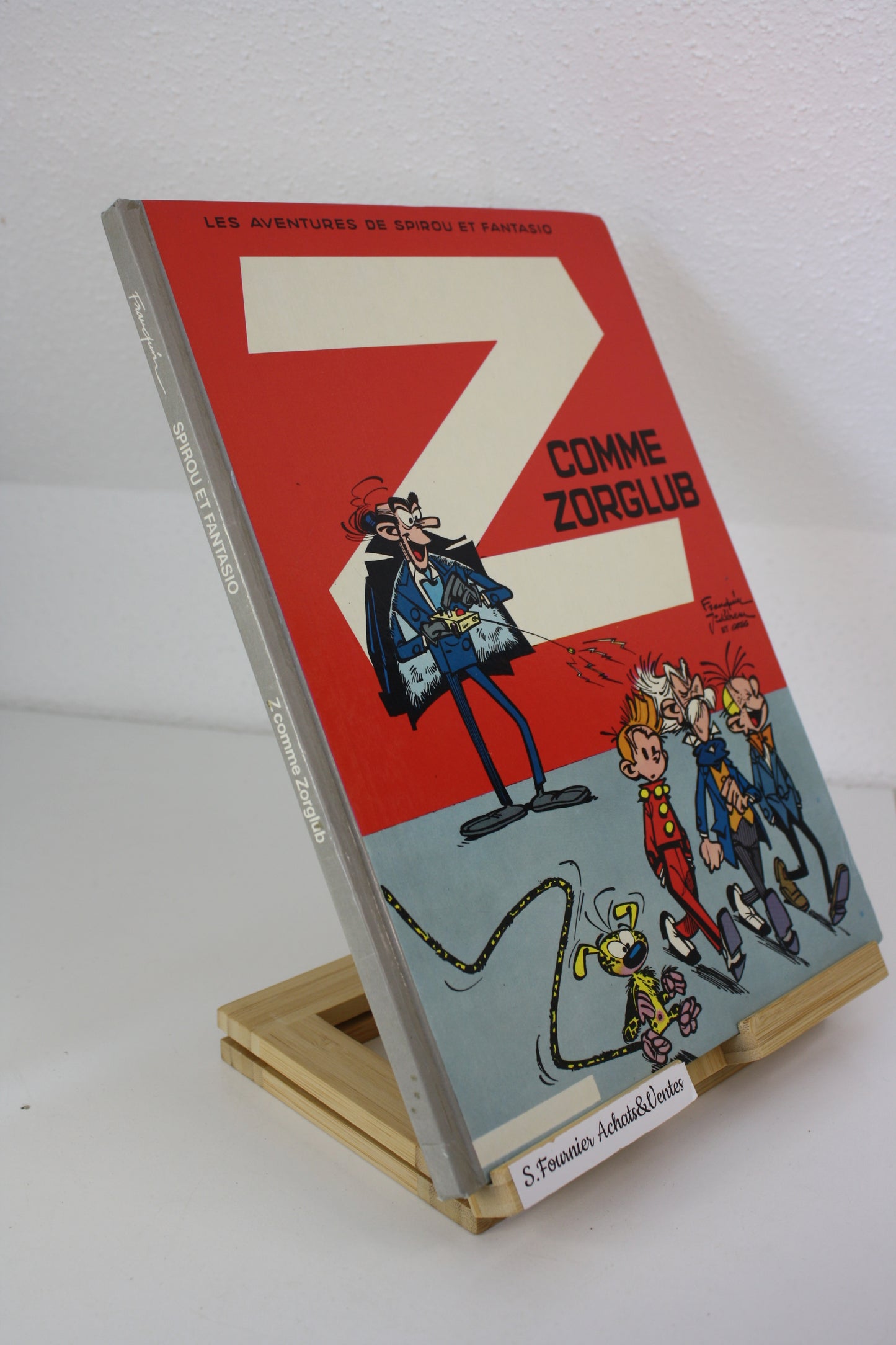 Z comme Zorglub – Spirou et Fantasio – Franquin Jeremy Greg – France Loisir – Réédition - 1982