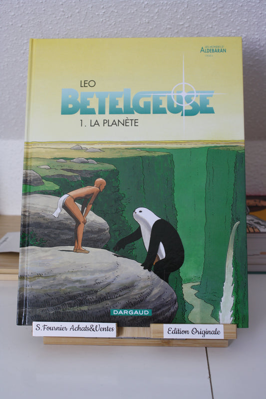 1 La planète – Bételgeuse – Léo – Dargaud - EO - 2000