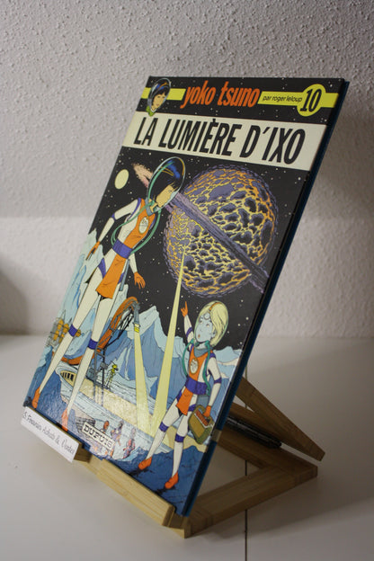 La lumière d’Ixo – Yoko Tsuno – Roger Leloup – Dupuis – Réédition – 1985