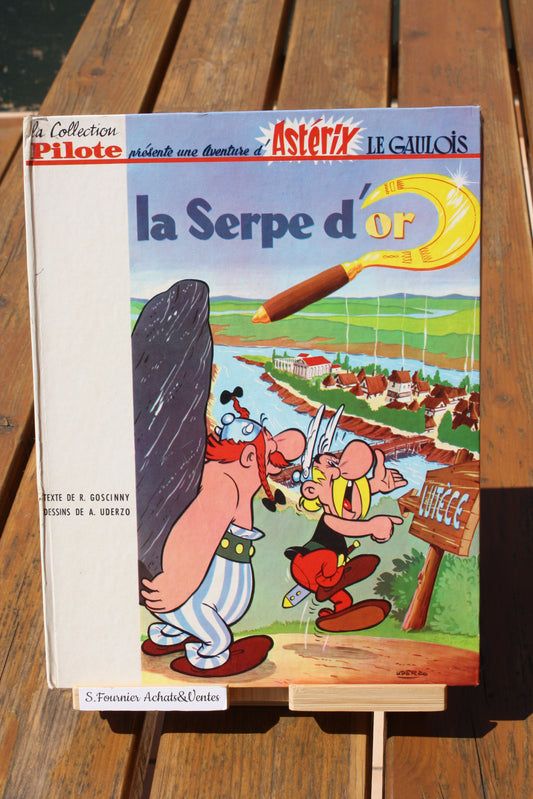La serpe d’Or – Une aventure d’Astérix – Uderzo Goscinny – Dargaud – Réédition – 1965 – Collection Pilote
