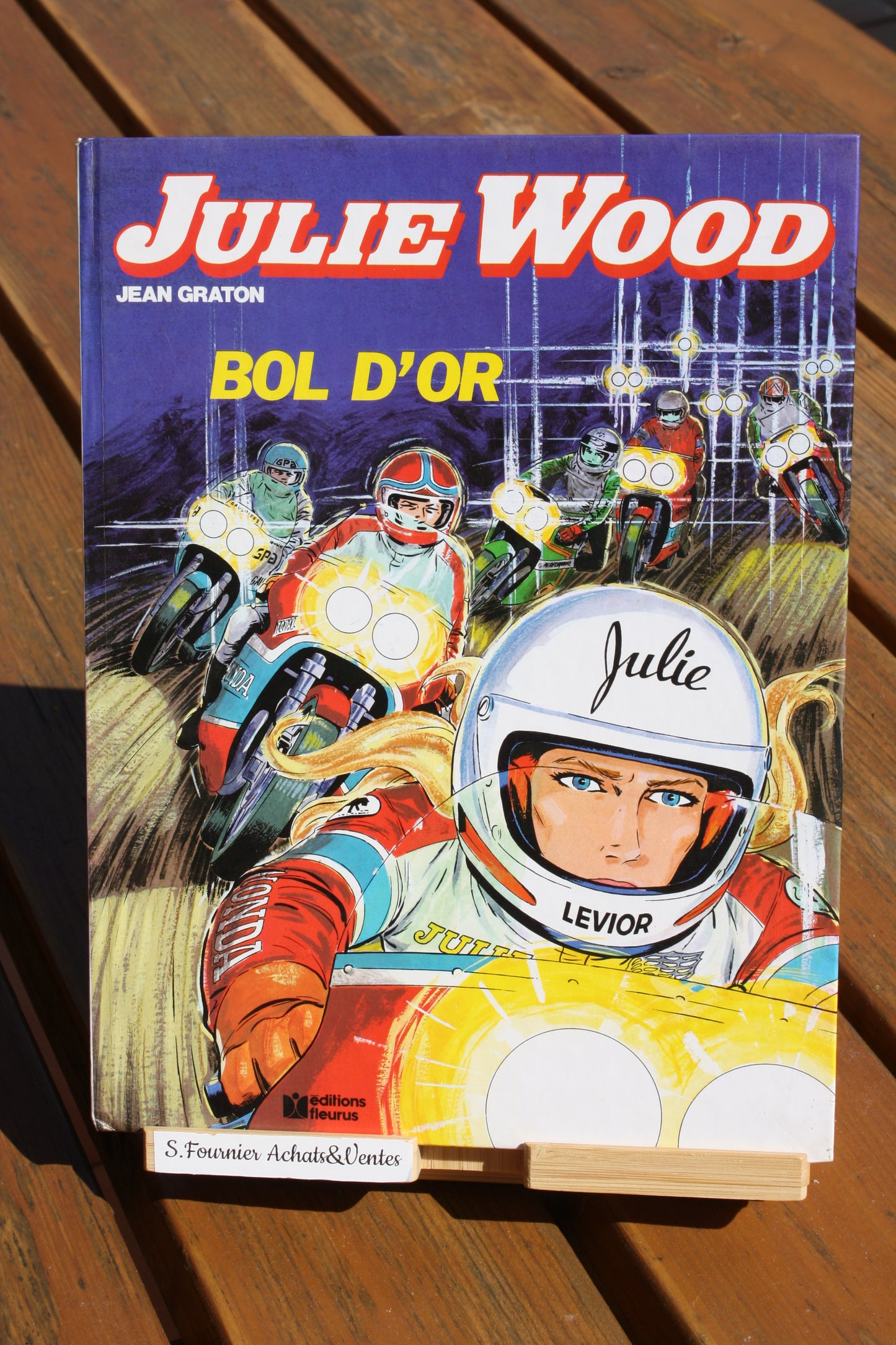 Bol d’Or – Julie Wood – Jean Graton – Edition Fleurus – EO – 1980