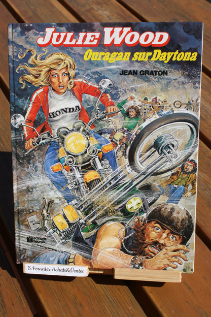 Ouragan sur Daytona – Julie Wood – Jean Graton – Edition Fleurus – EO – 1980