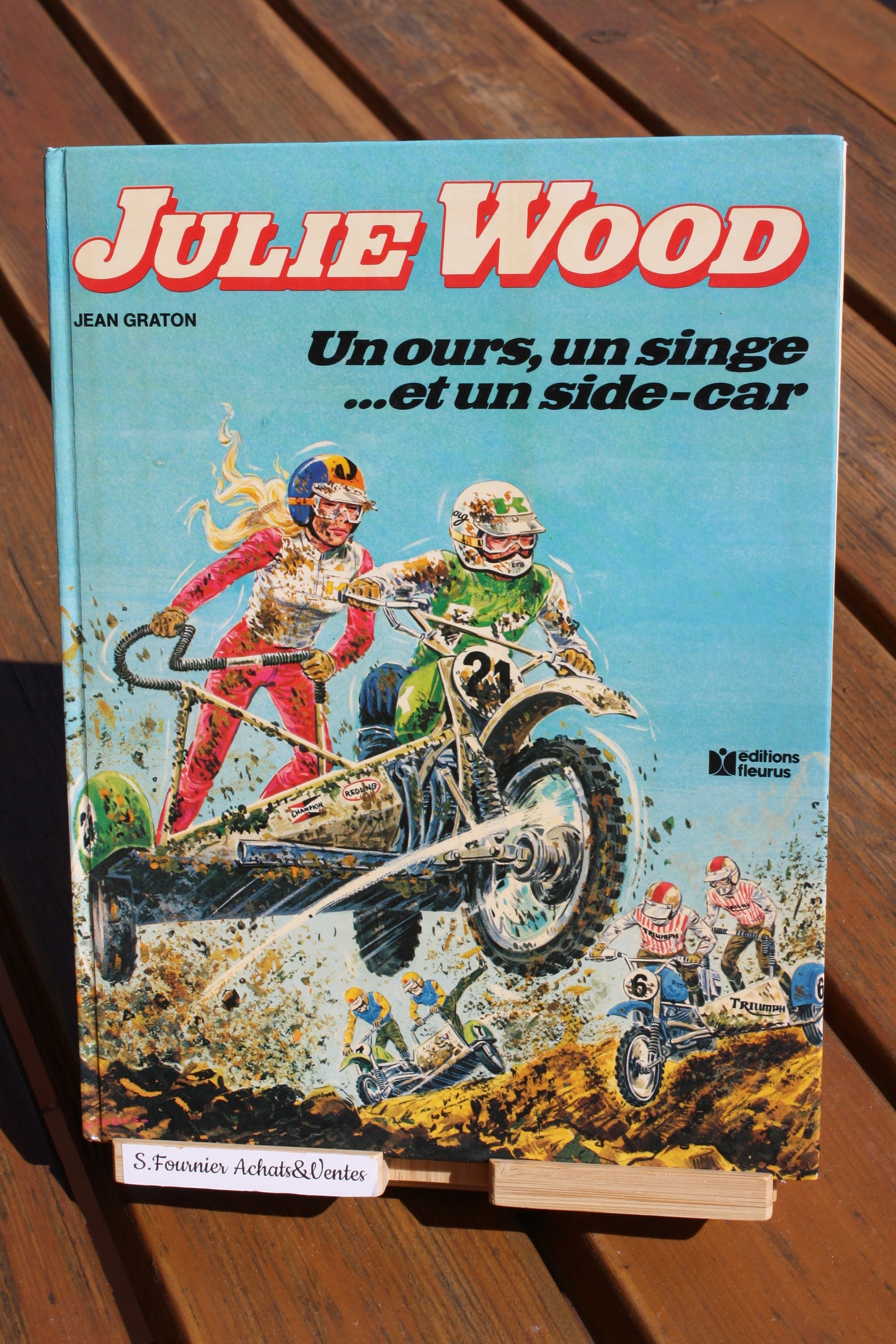 Un ours, un singe et un side car – Julie Wood – Jean Graton – Edition Fleurus – EO – 1979
