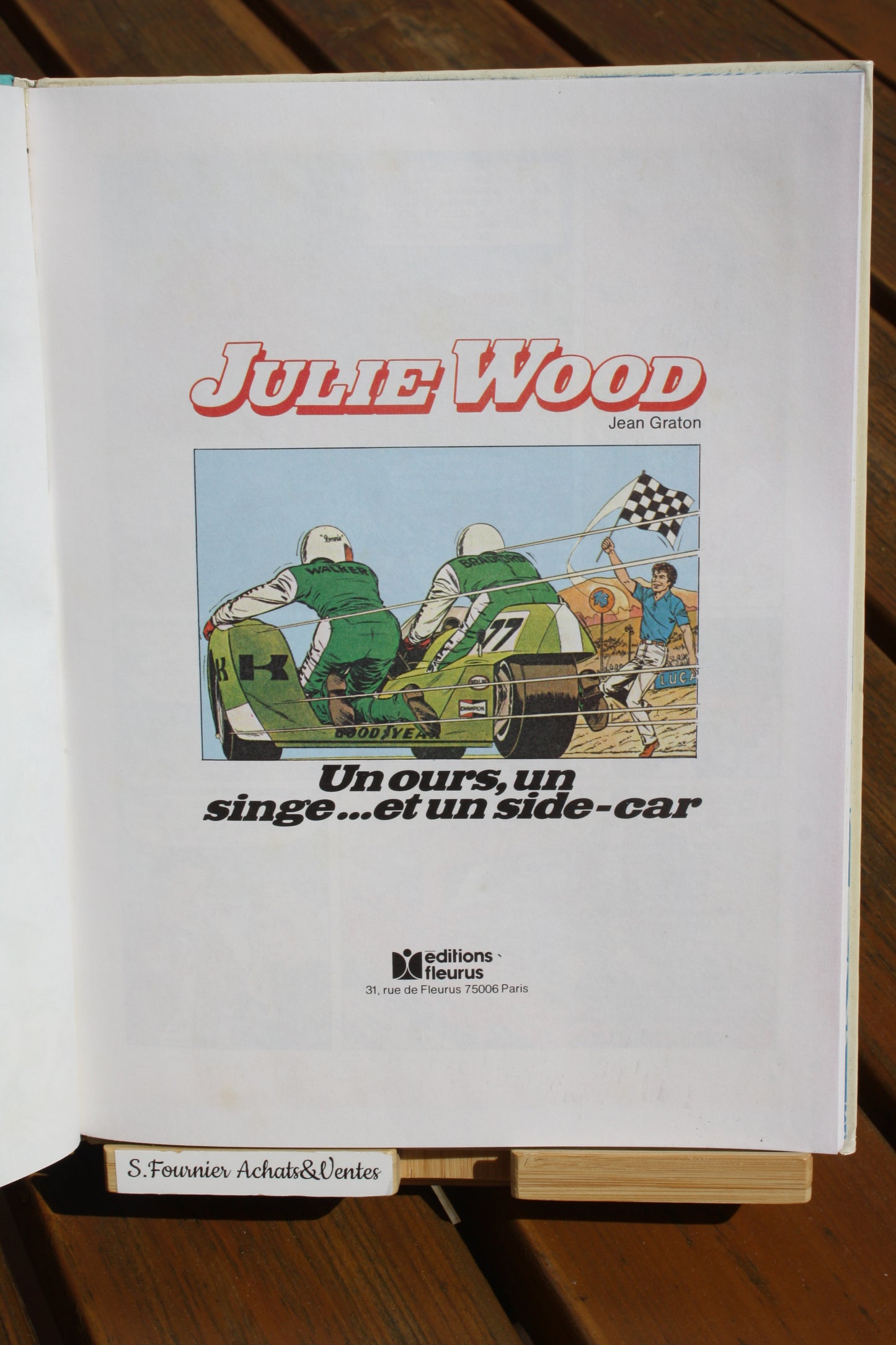 Un ours, un singe et un side car – Julie Wood – Jean Graton – Edition Fleurus – EO – 1979