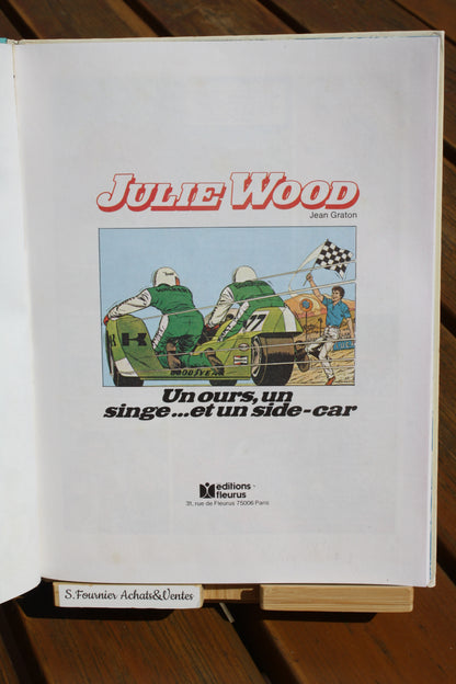 Un ours, un singe et un side car – Julie Wood – Jean Graton – Edition Fleurus – EO – 1979