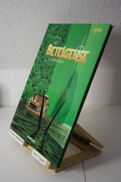 3 L’expédition – Bételgeuse – Léo – Dargaud - EO - 2002
