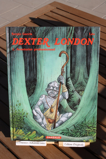 Aventurier Professionnel 1 – Dexter London – Léo Garcia – Dargaud – EO – 2002
