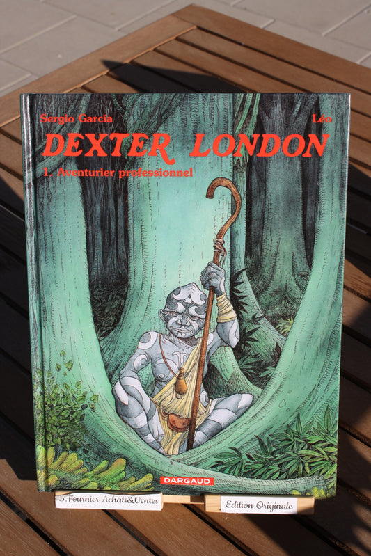 Aventurier Professionnel 1 – Dexter London – Léo Garcia – Dargaud – EO – 2002