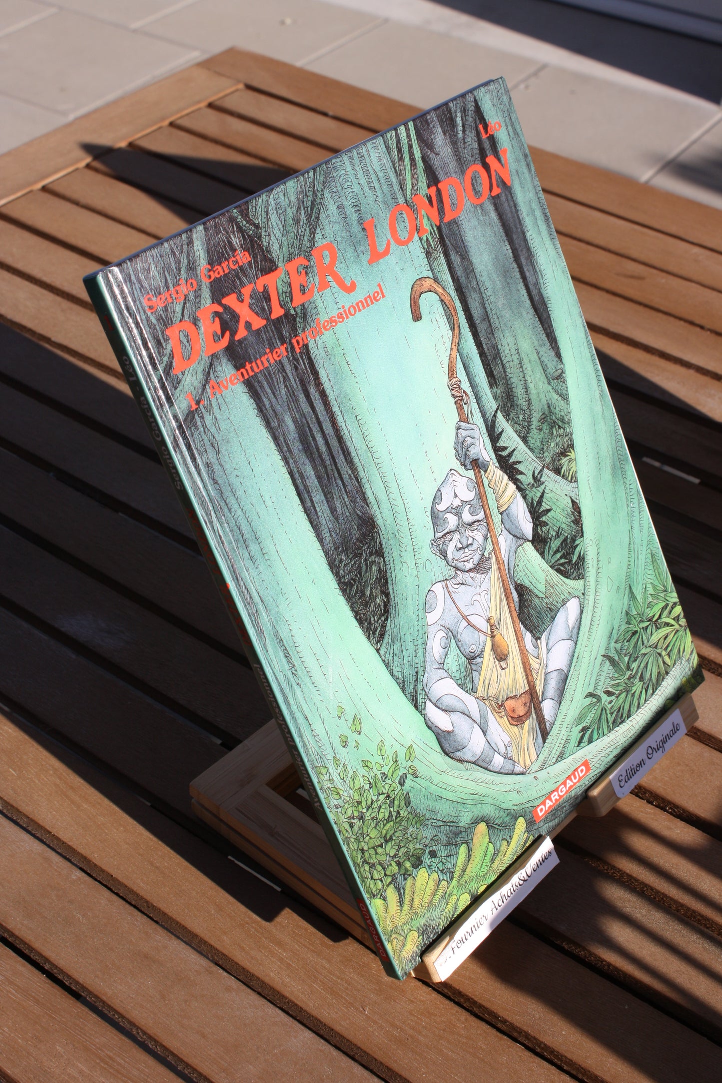Aventurier Professionnel 1 – Dexter London – Léo Garcia – Dargaud – EO – 2002