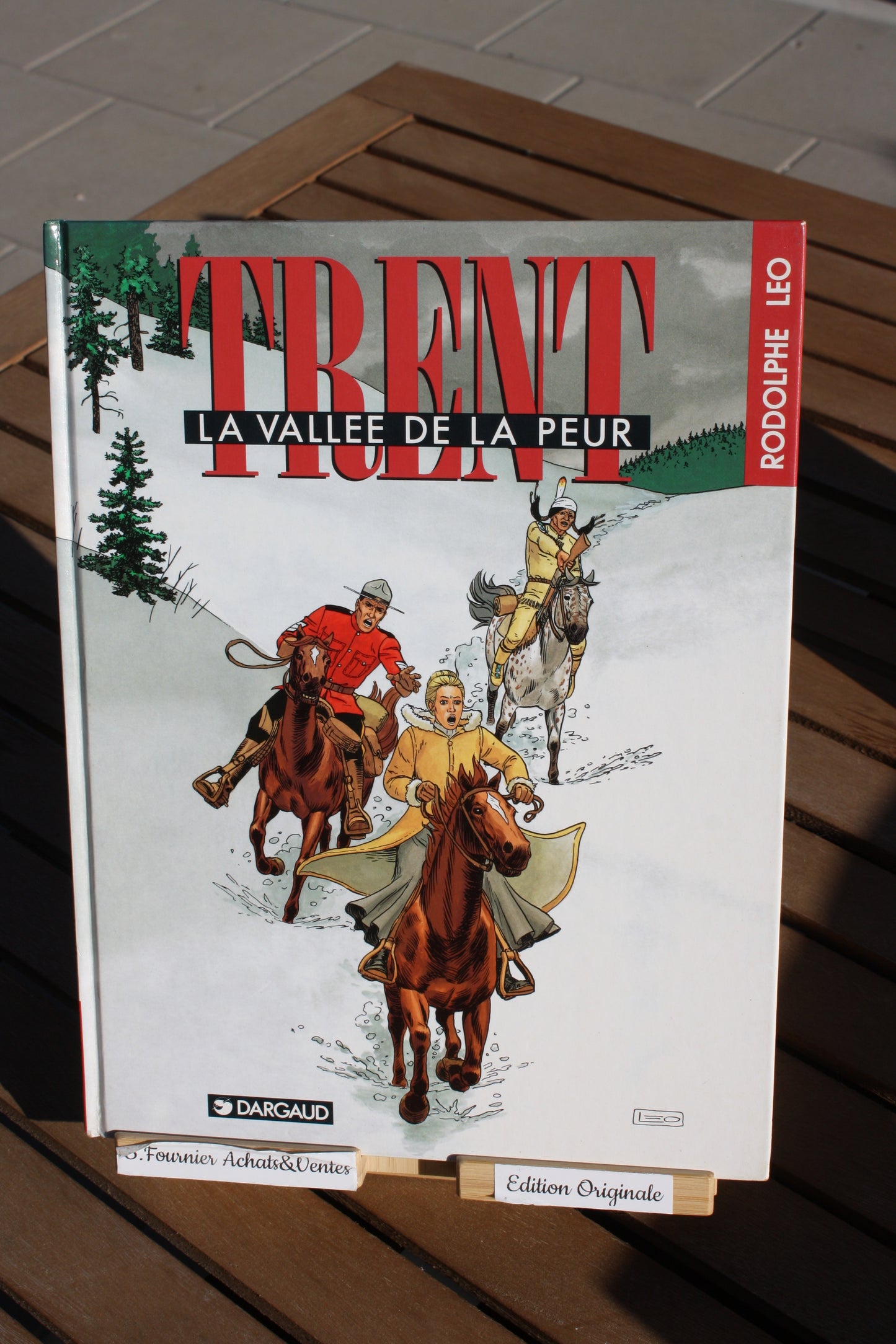 La vallée de la peur – Trent – Léo Rodolphe – Dargaud – EO – 1995