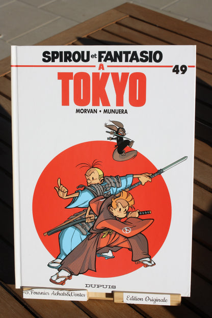 A Tokyo – Spirou et Fantasio – Morvan Munuera – Dupuis – EO – 2006