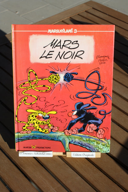 Mars le noir – Marsupilami – Franquin Batem Yann – Marsu Production – EO – 1989